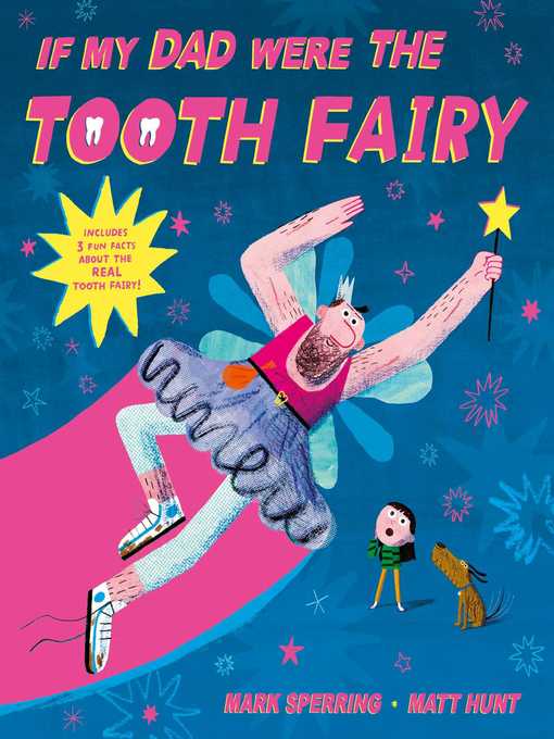 Title details for If My Dad Were the Tooth Fairy: perfect for Father's Day! by Mark Sperring - Available